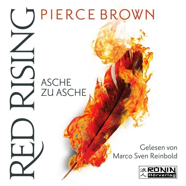 Red Rising - Asche zu Asche, 3 Audio-CD, 3 MP3 (Pierce Brown)