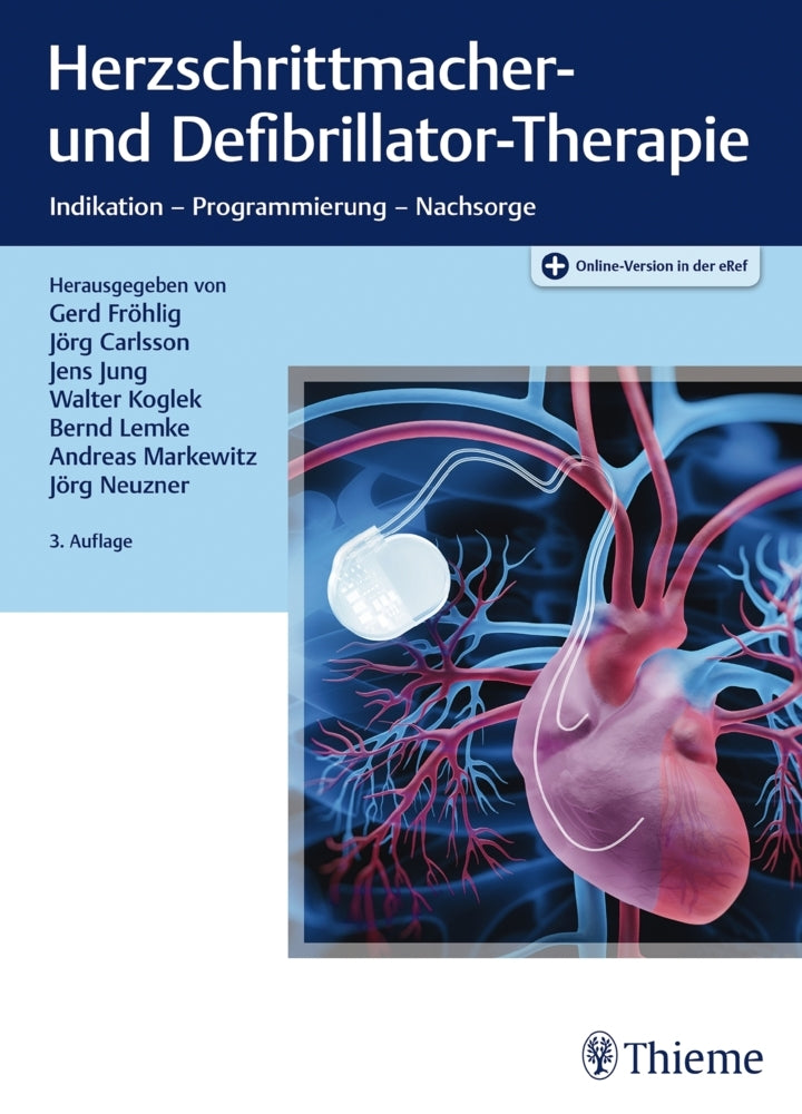 Herzschrittmacher- und Defibrillator-Therapie (Gerd Fröhlig)