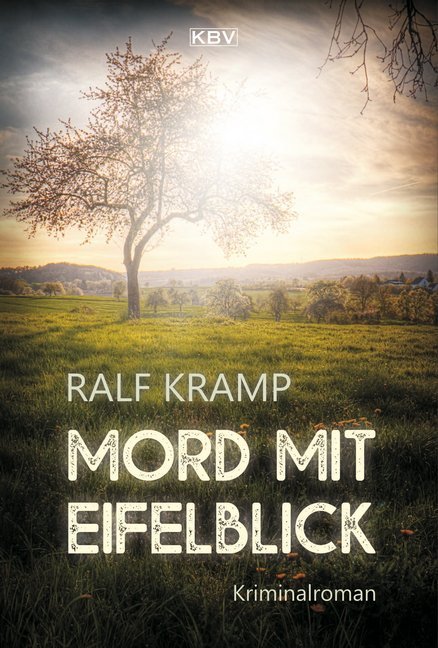 Mord mit Eifelblick (Ralf Kramp)