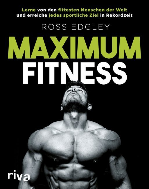 Maximum Fitness (Ross Edgley)