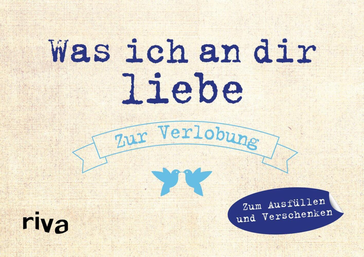 Was ich an dir liebe - Zur Verlobung (Alexandra Reinwarth)