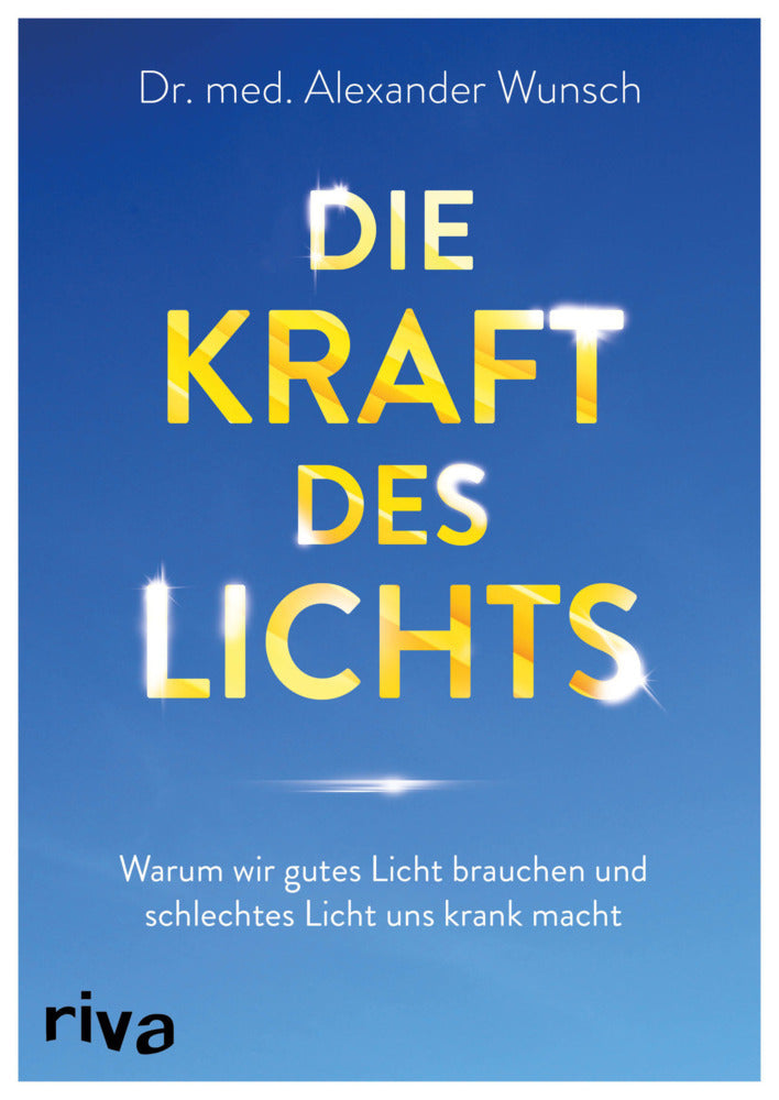Die Kraft des Lichts (Alexander Wunsch)