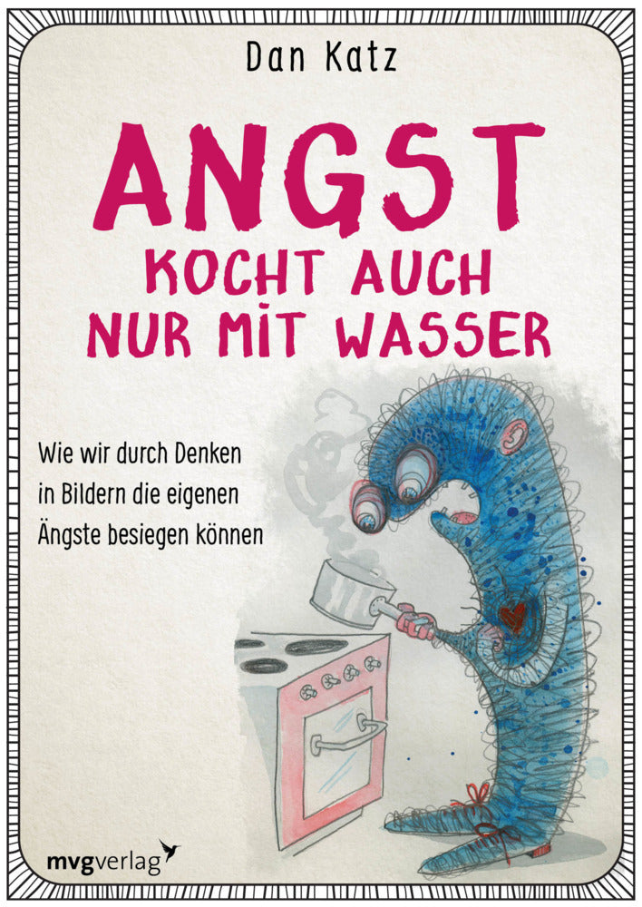 Angst kocht auch nur mit Wasser (Dan Katz)