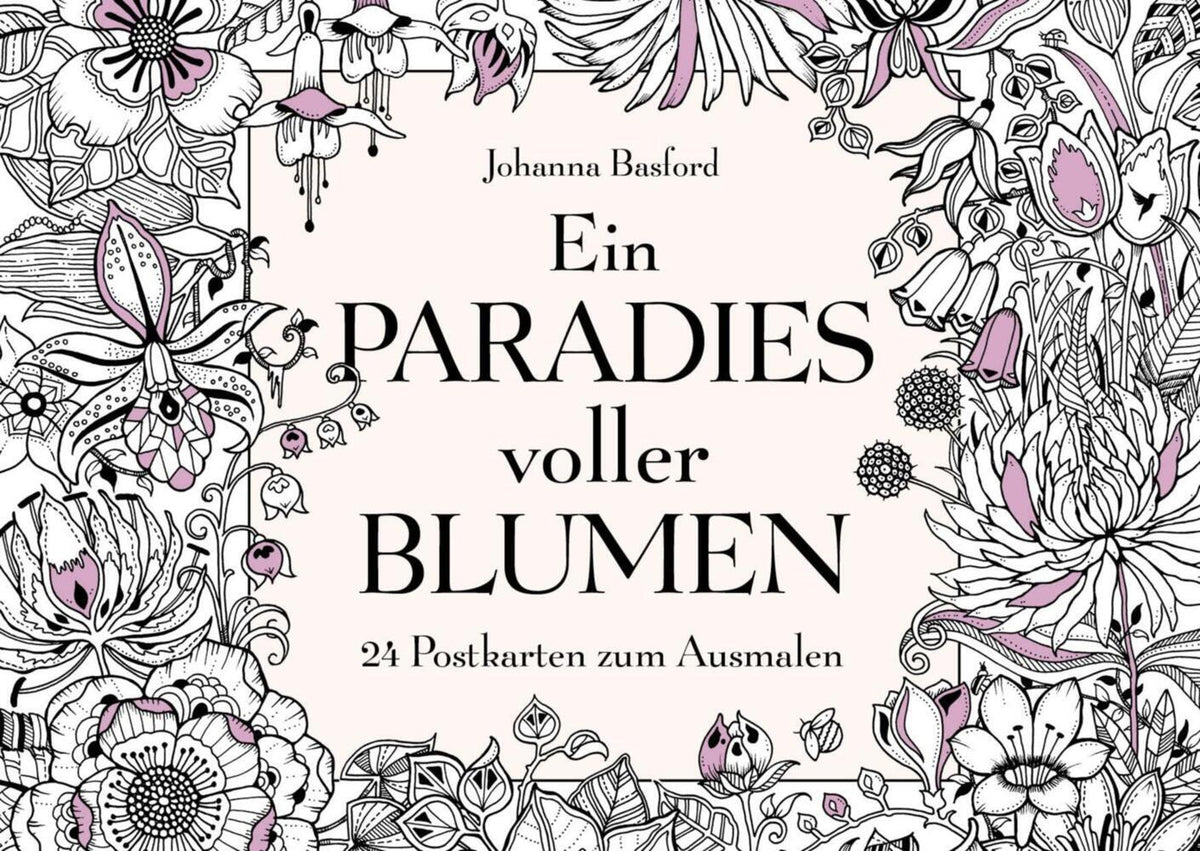 Ein Paradies voller Blumen (Johanna Basford)