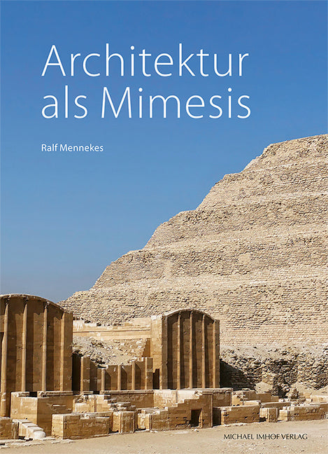 Architektur als Mimesis (Ralf Mennekes)