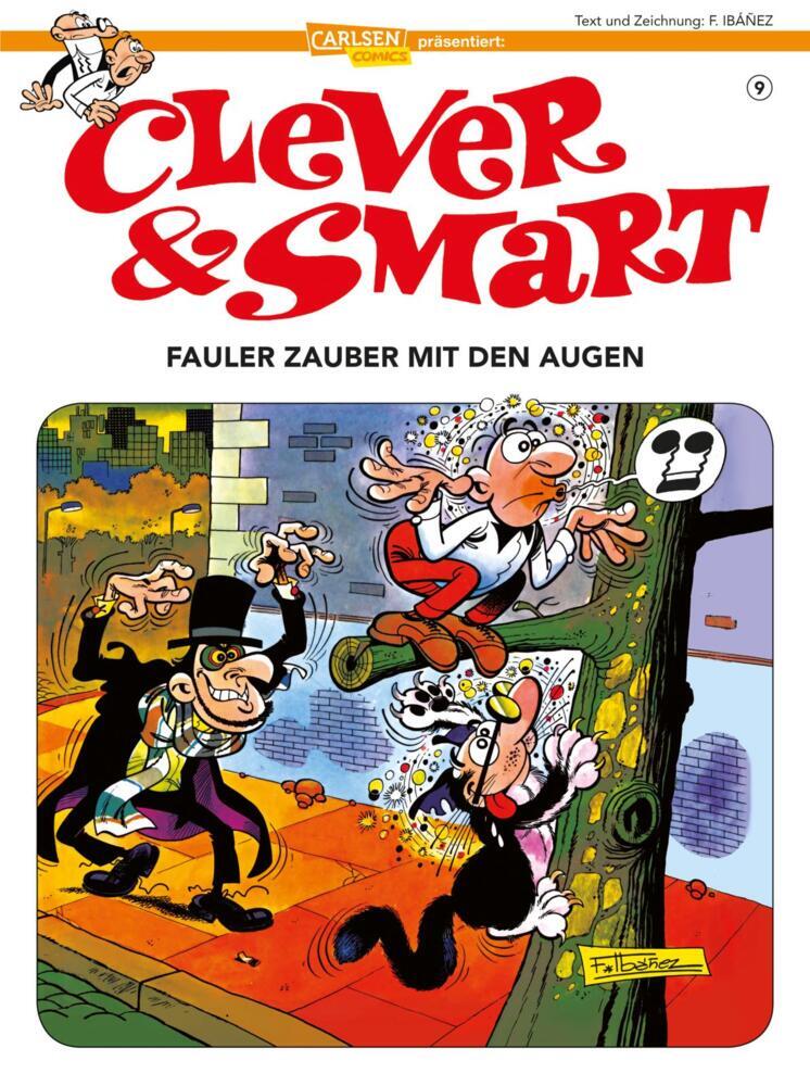 Clever und Smart 9: Fauler Zauber mit den Augen (Francisco Ibáñez)