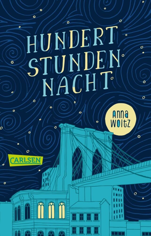 Hundert Stunden Nacht (Anna Woltz)