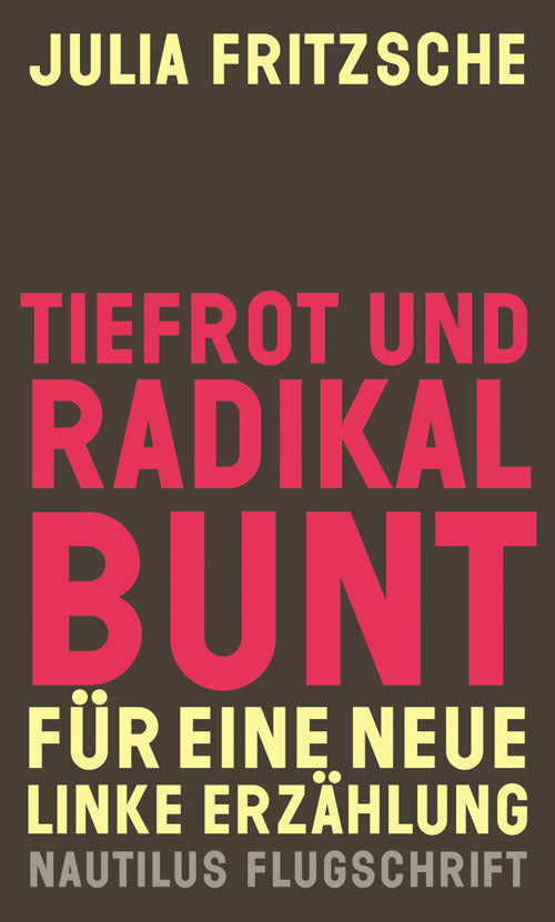 Tiefrot und radikal bunt (Julia Fritzsche)