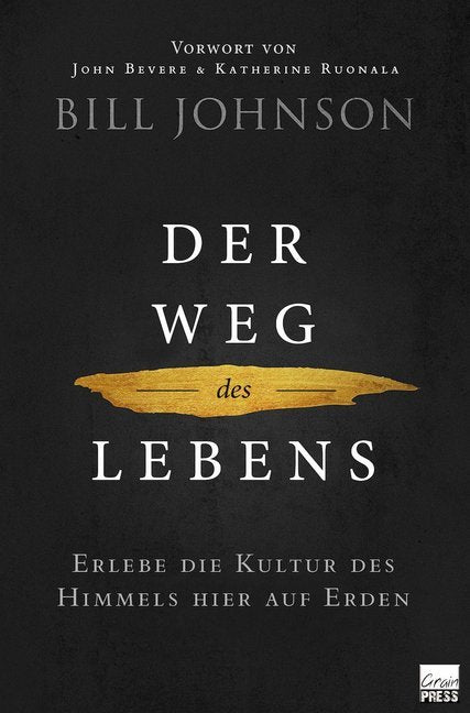Der Weg des Lebens (Bill Johnson)