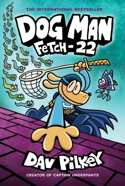 Dog Man - Fetch-22 (Dav Pilkey)