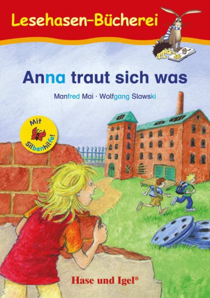Anna traut sich was / Silbenhilfe (Manfred Mai)