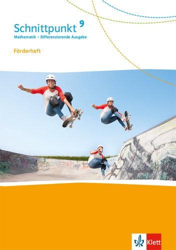 Schnittpunkt Mathematik 9. Differenzierende Ausgabe ab 2017 - 9. Schuljahr, Förderheft mit Lösungen