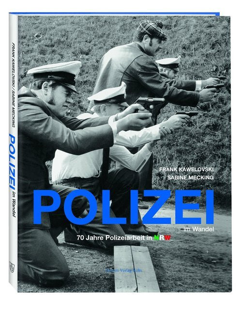Polizei im Wandel (Frank Kawelovski)
