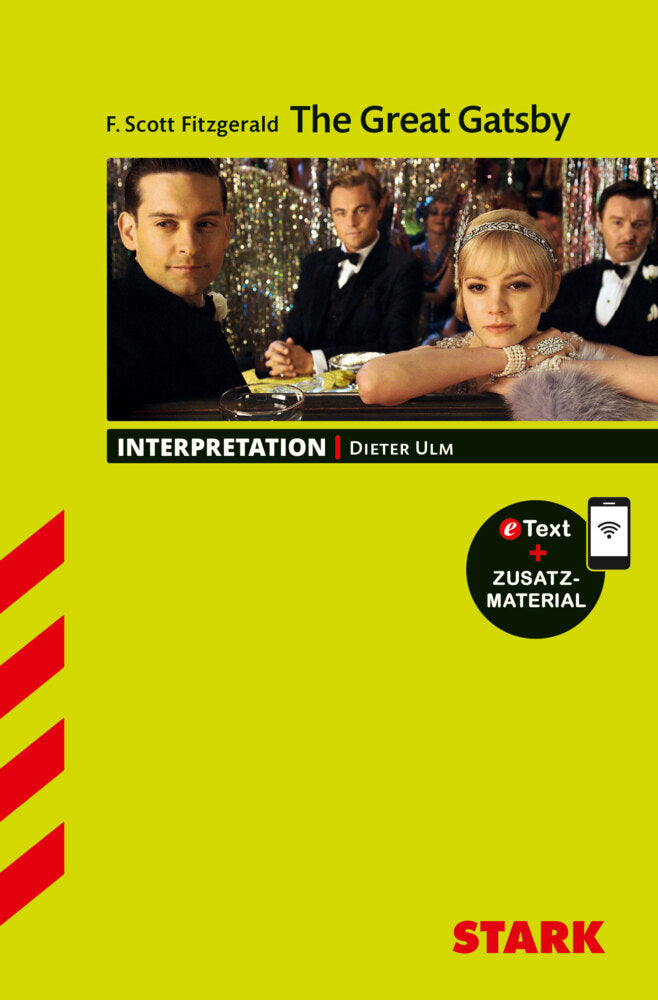 STARK F. Scott Fitzgerald: The Great Gatsby - Englisch - Interpretationen, m. 1 Buch, m. 1 Beilage (Dieter Ulm)