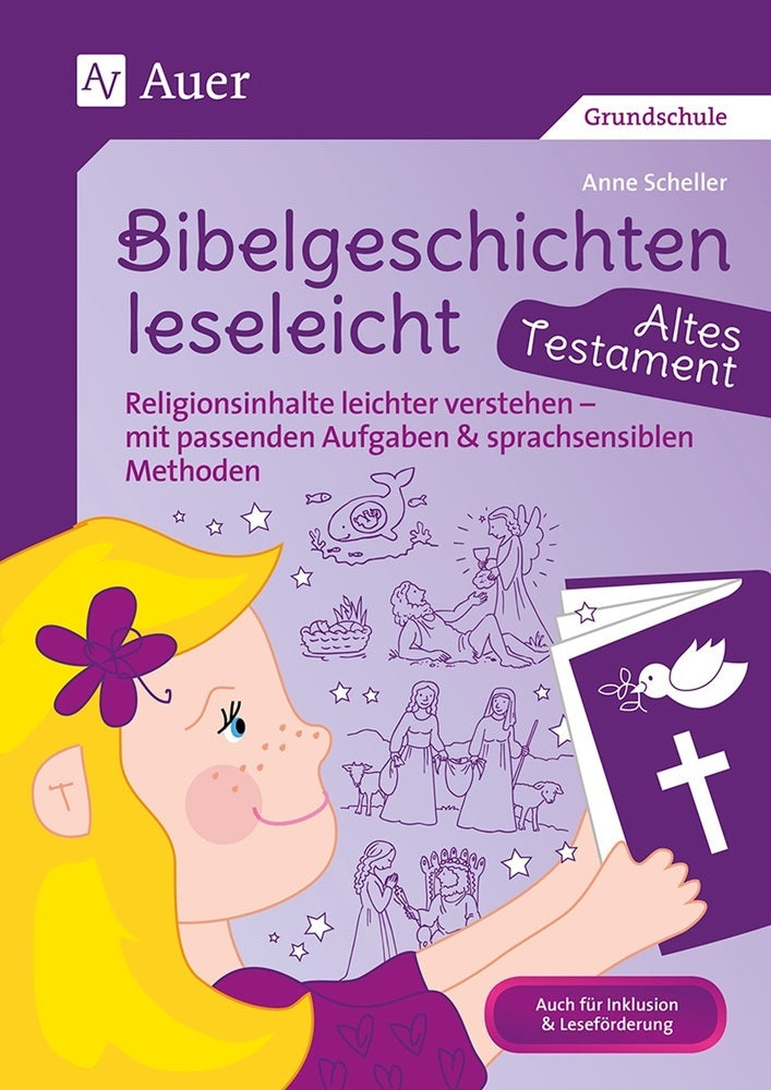 Bibelgeschichten leseleicht - Altes Testament (Anne Scheller)