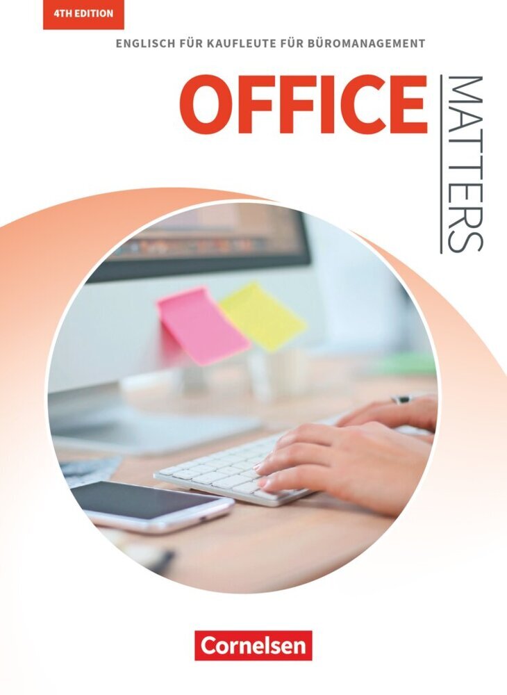 Matters Wirtschaft - Englisch für kaufmännische Ausbildungsberufe - Office Matters 4th edition - A2-B2 (Isobel E. Williams)