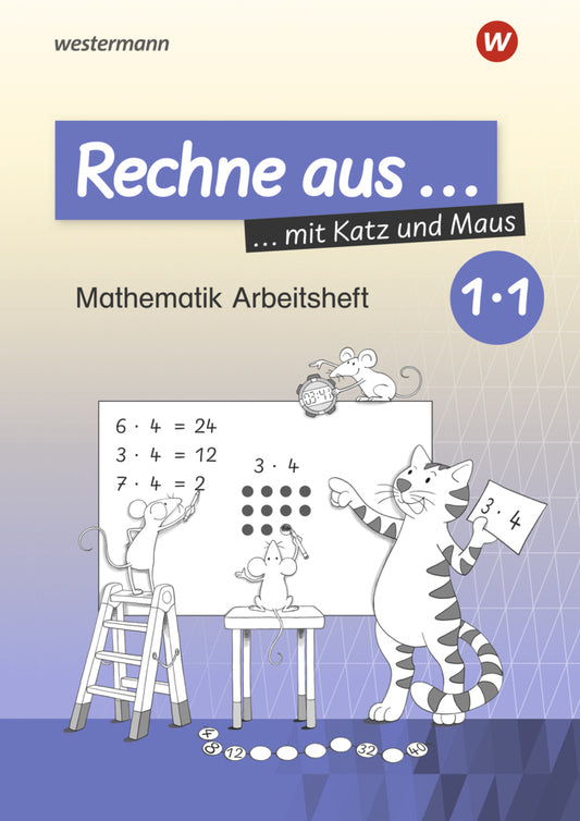 Rechne aus mit Katz und Maus - Mathematik Arbeitshefte Ausgabe 2018 (Horst Erdmann)