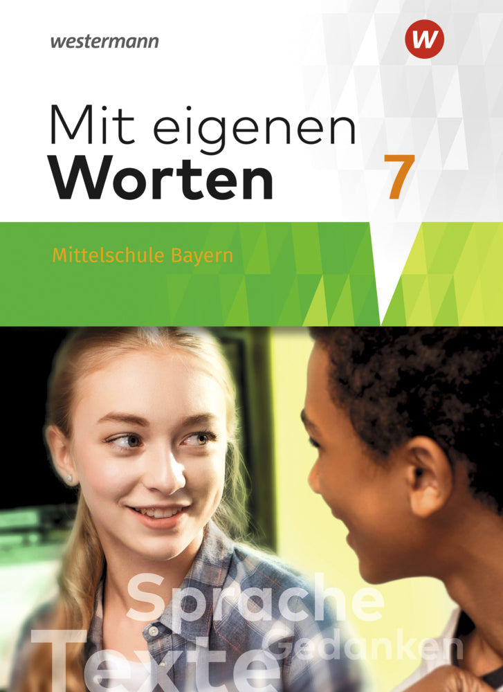 Mit eigenen Worten - Sprachbuch für bayerische Mittelschulen Ausgabe 2016 (Ansgar Batzner)