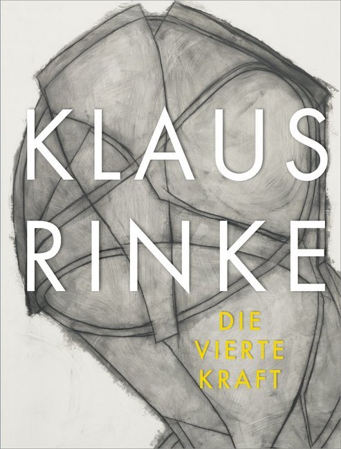 Klaus Rinke. Die vierte Kraft (Robert Fleck)