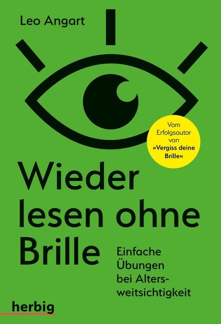 Wieder lesen ohne Brille (Leo Angart)