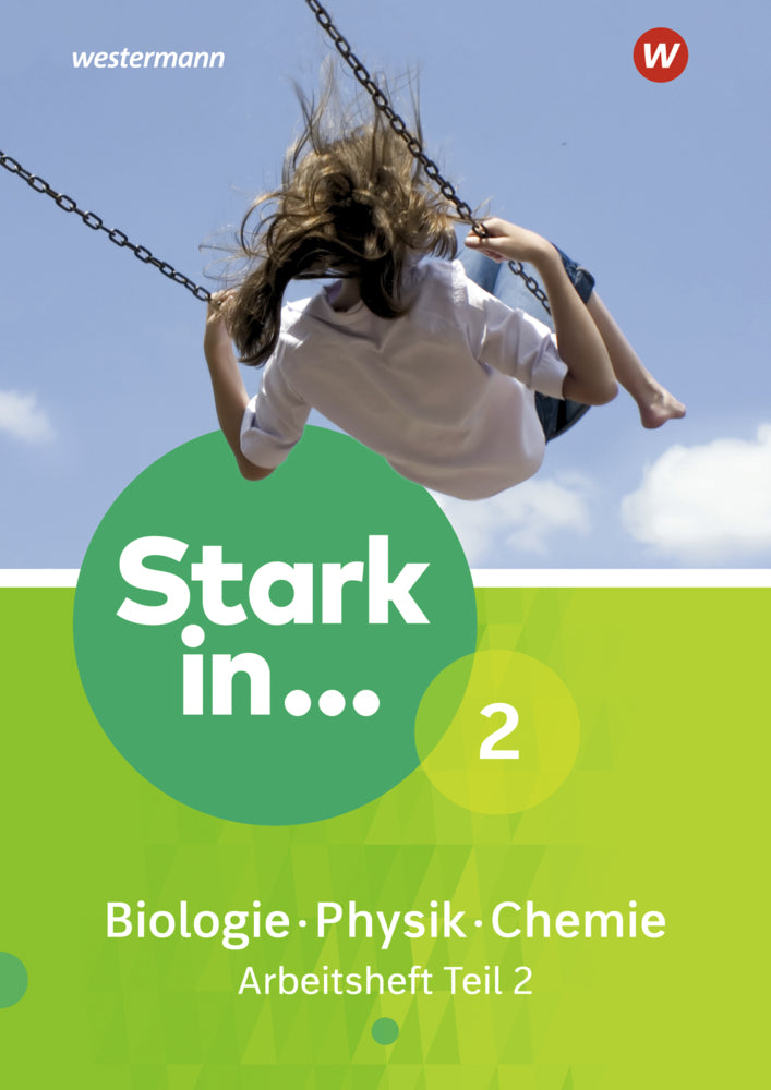 Stark in Biologie/Physik/Chemie - Ausgabe 2017.Tl.2