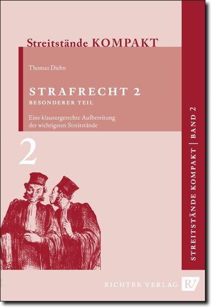 Strafrecht 2 Besonderer Teil (Thomas Diehn)