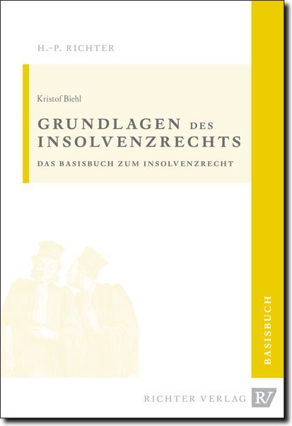 Insolvenzrecht (Kristof Biehl)
