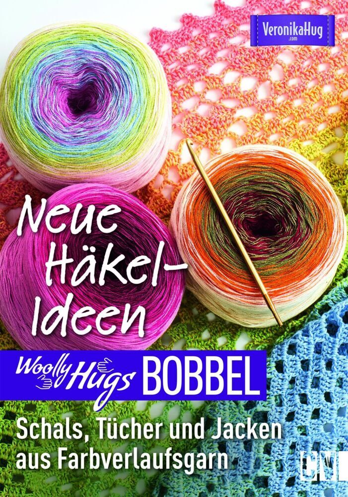 Woolly Hugs Bobbel Neue Häkel-Ideen (Veronika Hug)