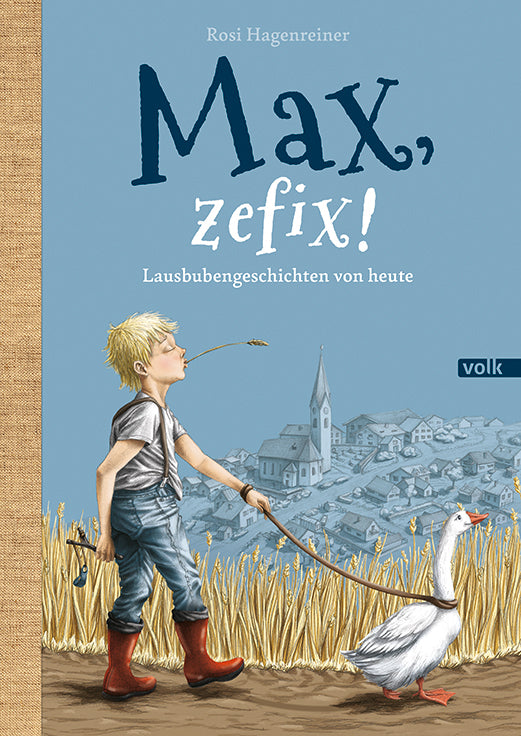 Max, zefix! (Rosi Hagenreiner)
