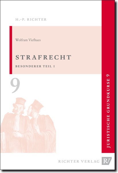 Strafrecht, Besonderer Teil 1 (Hans-Peter Richter)