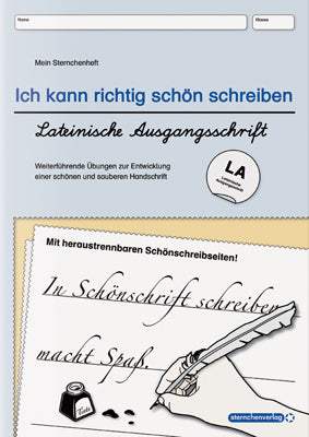 Ich kann richtig schön schreiben - Übungsheft zur Schreibschrift - Lateinische Ausgangsschrift - LA (Sternchenverlag Gmbh)