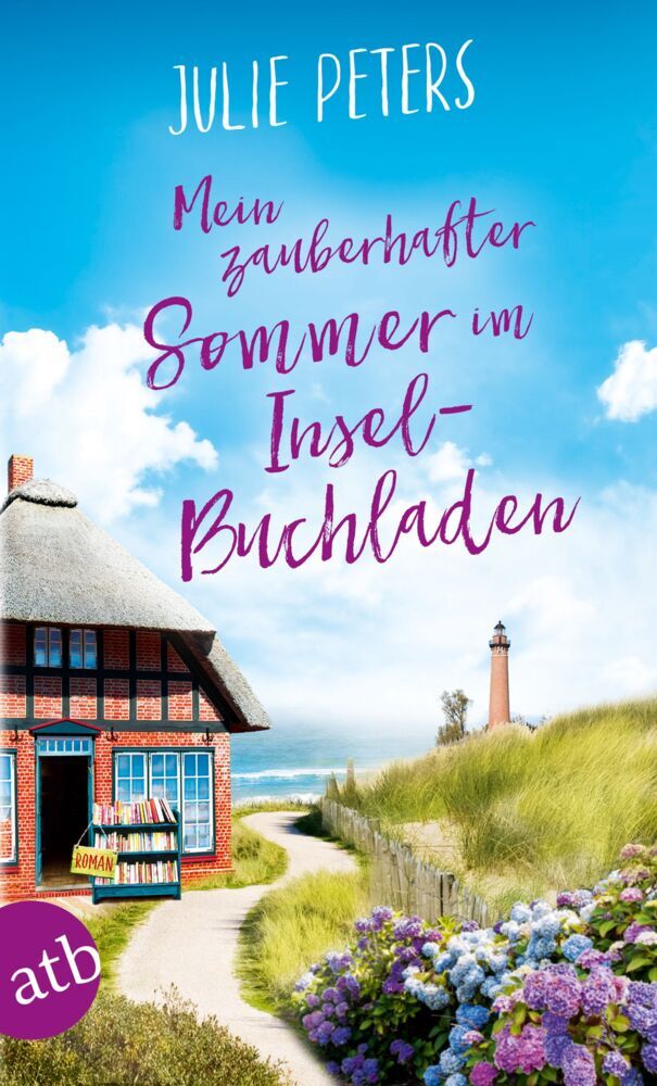 Mein zauberhafter Sommer im Inselbuchladen (Julie Peters)