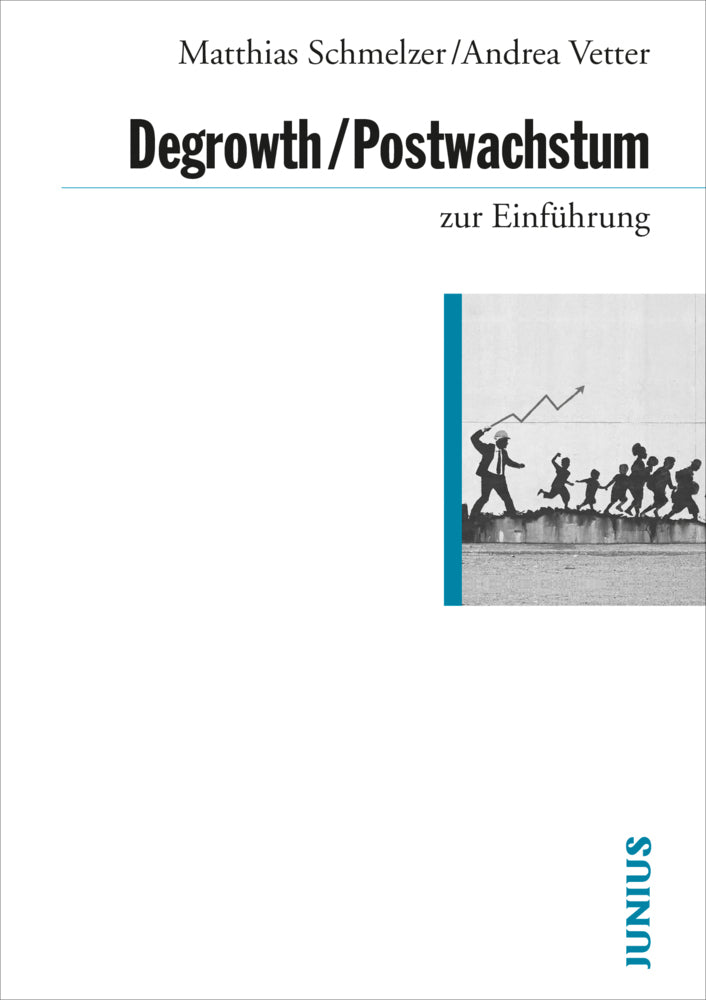 Degrowth / Postwachstum zur Einführung (Matthias Schmelzer)
