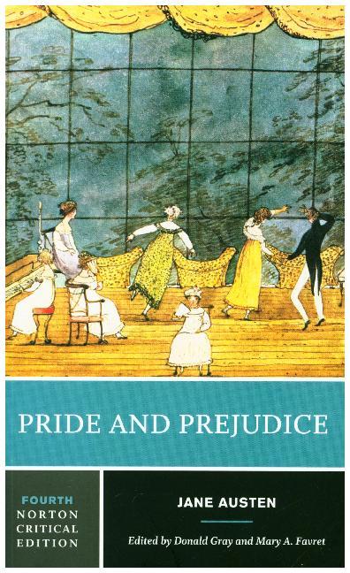 Pride and Prejudice - A Norton Critical Edition (Jane Austen)