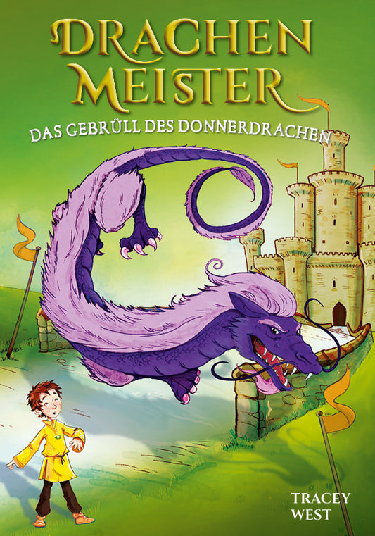 Drachenmeister - Das Gebrüll des Donnerdrachen (Tracey West)