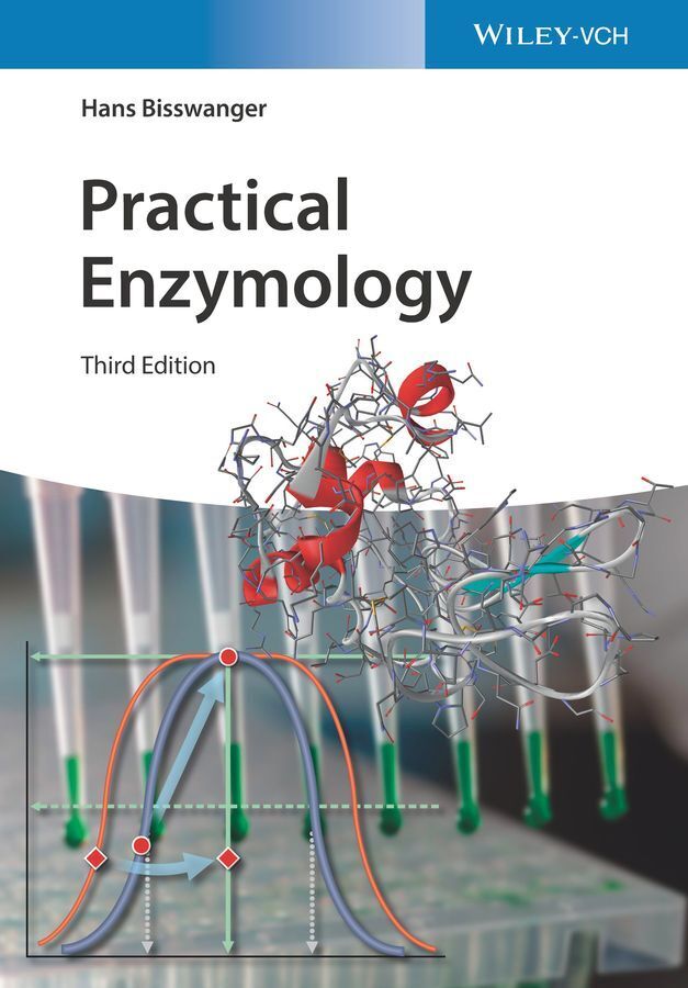 Practical Enzymology (Hans Bisswanger)