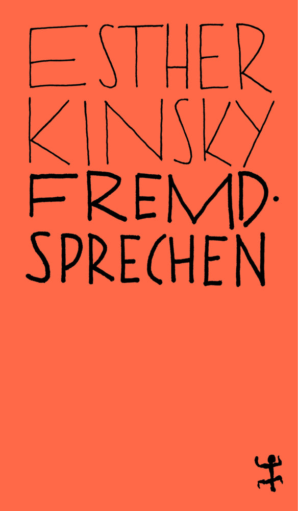 Fremdsprechen (Esther Kinsky)