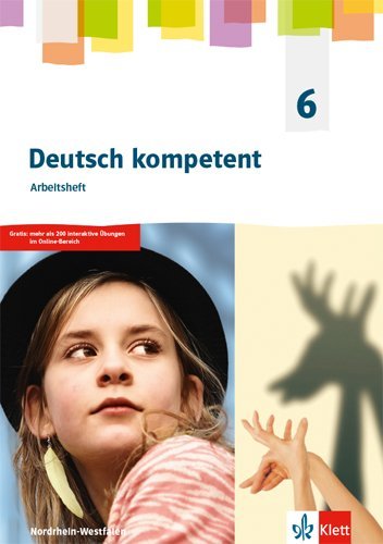 Deutsch kompetent 6. Ausgabe Nordrhein-Westfalen Gymnasium (G9), m. 1 Beilage
