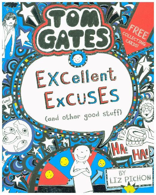 Tom Gates - Excellent Excuses (And Other Good Stuff) (Liz Pichon)