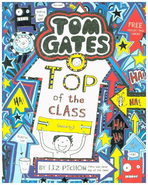 Tom Gates - Top of the Class (Nearly) (Liz Pichon)