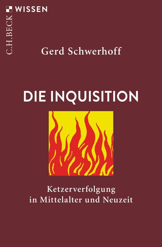 Die Inquisition (Gerd Schwerhoff)
