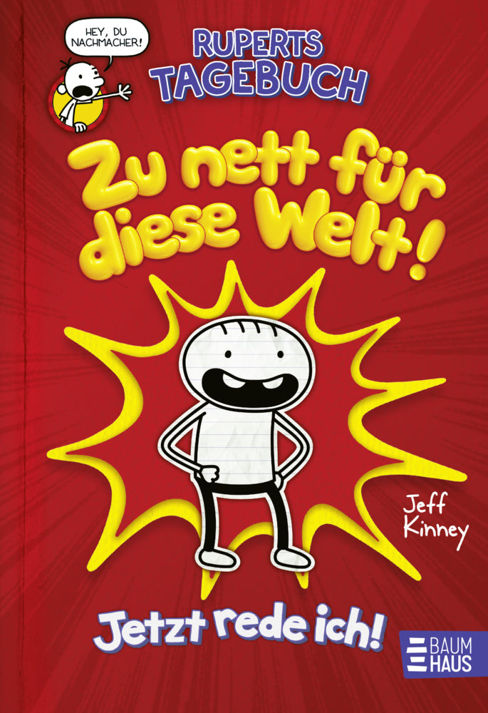 Ruperts Tagebuch - Zu nett für diese Welt! (Jeff Kinney)