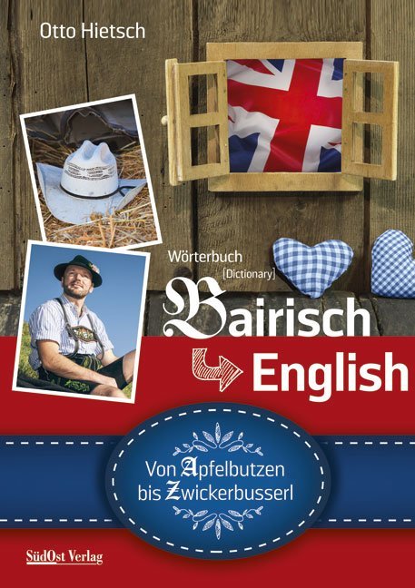 Wörterbuch Bairisch - English (Otto Hietsch)