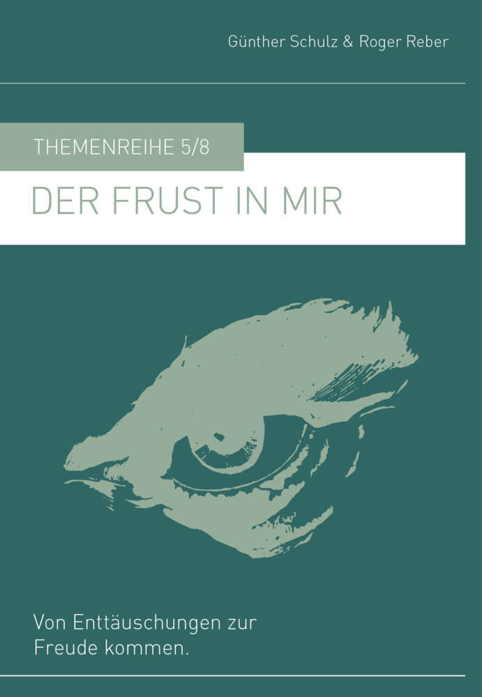 Der Frust in mir (Günther Schulz)