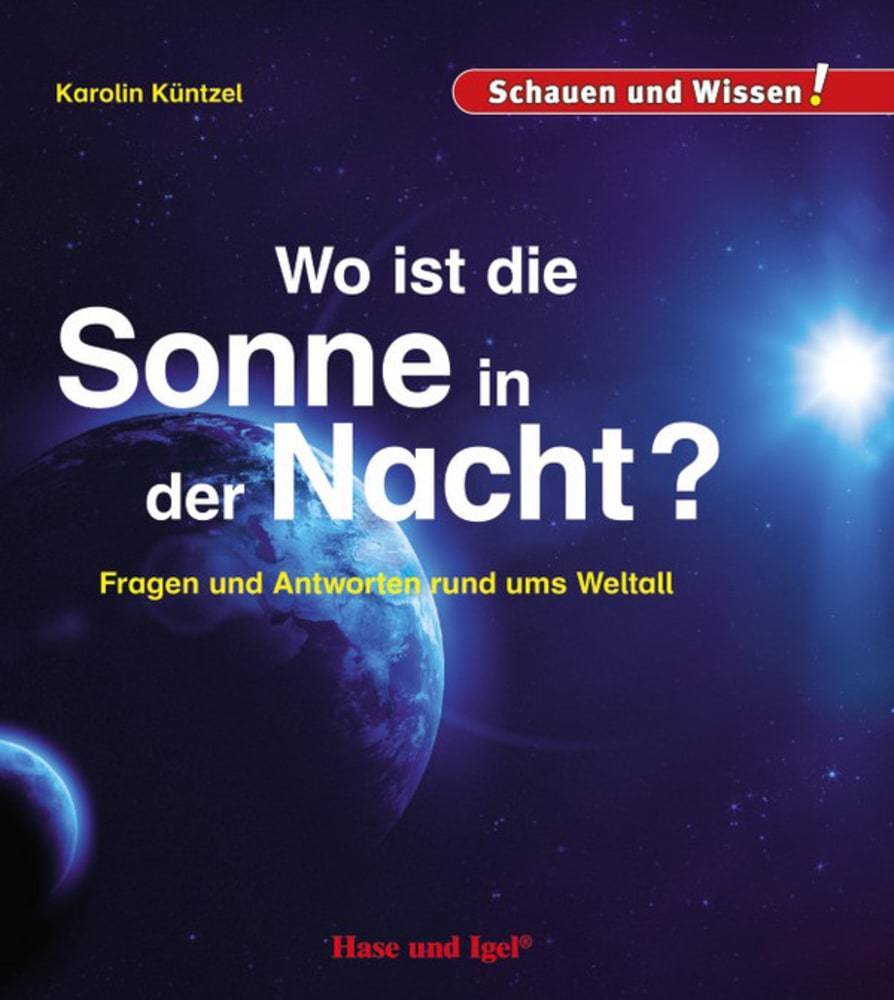 Wo ist die Sonne in der Nacht? (Karolin N. Küntzel)