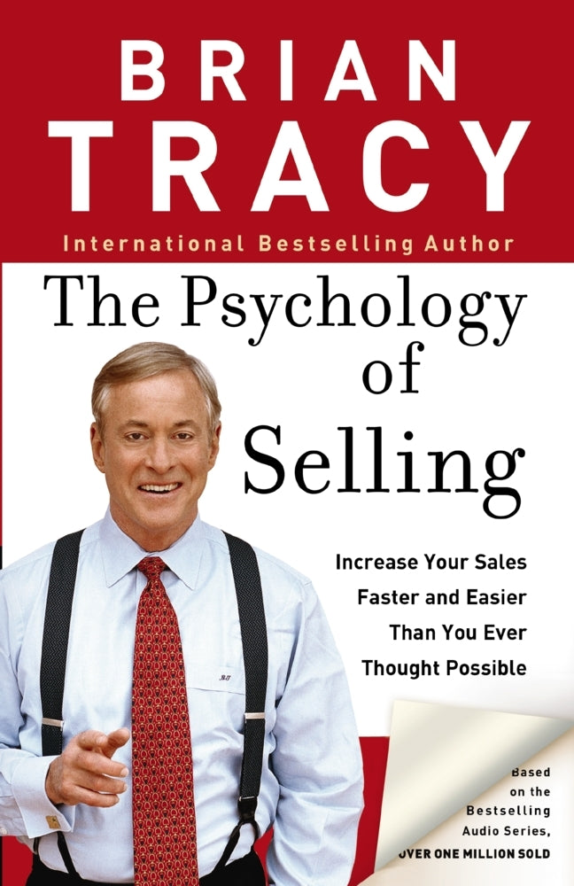 The Psychology of Selling (Brian Tracy)