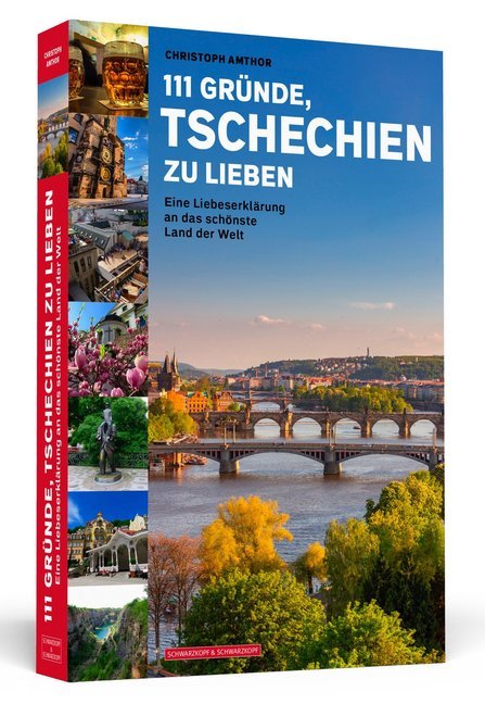 111 Gründe, Tschechien zu lieben (Christoph Amthor)