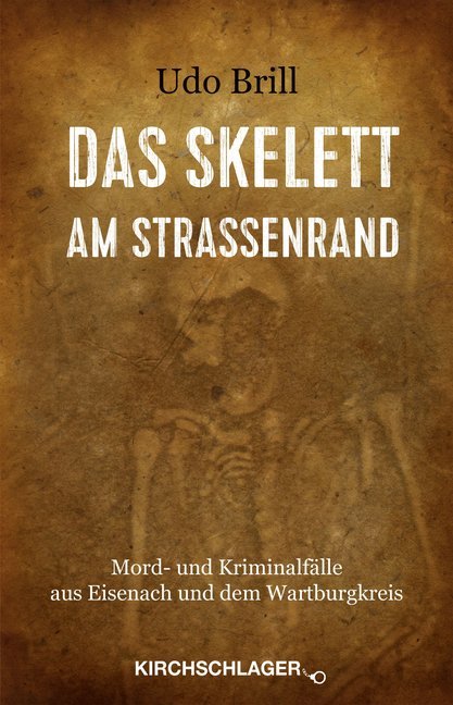 Das Skelett am Straßenrand (Udo Brill)
