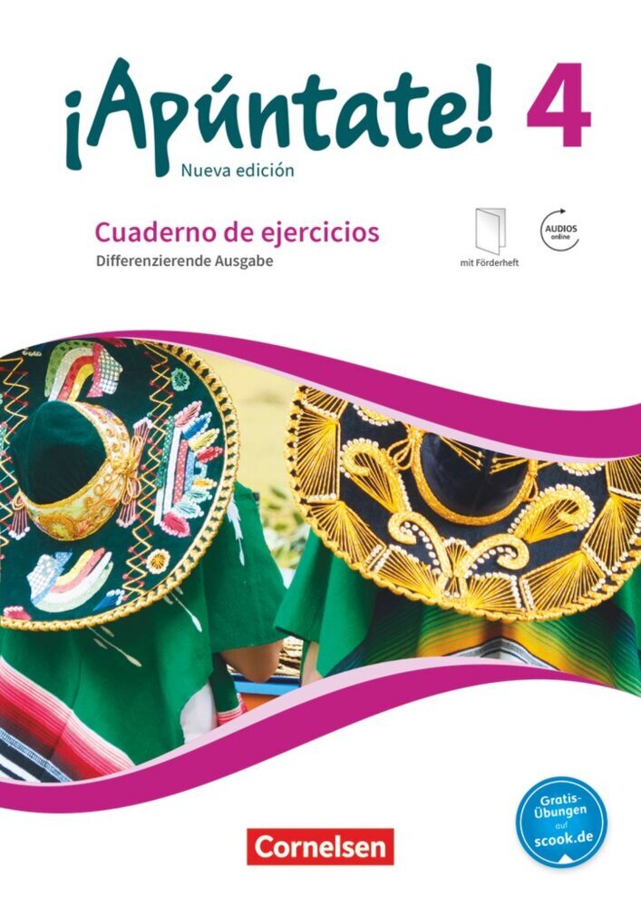 ¡Apúntate! - Spanisch als 2. Fremdsprache - Ausgabe 2016 - Band 4 (Heike Kolacki)