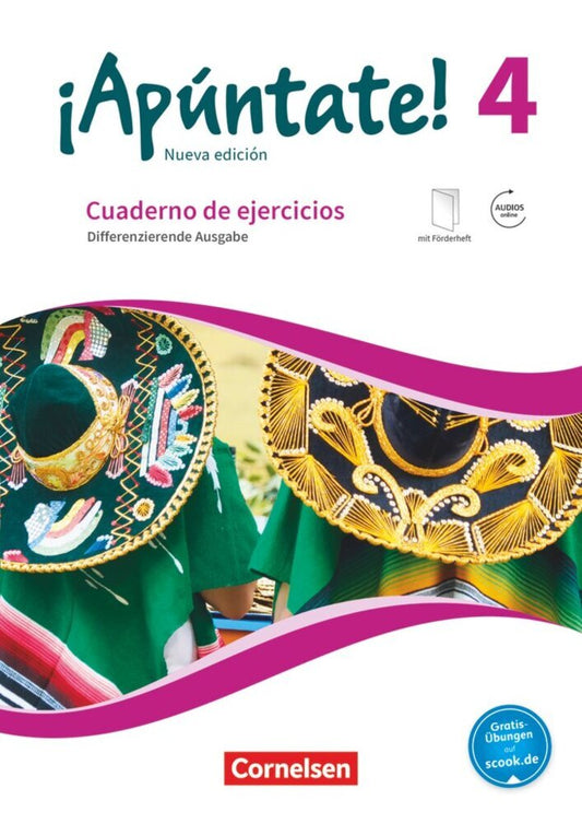 ¡Apúntate! - Spanisch als 2. Fremdsprache - Ausgabe 2016 - Band 4 (Heike Kolacki)